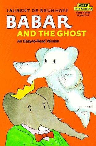 Babar and the Ghost (Step into Reading)