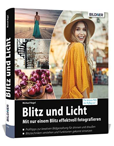 Blitz und Licht: Mit nur einem Blitz effektvoll fotografieren