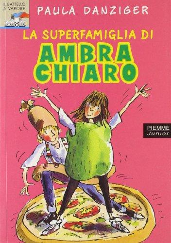 La superfamiglia di Ambra Chiaro