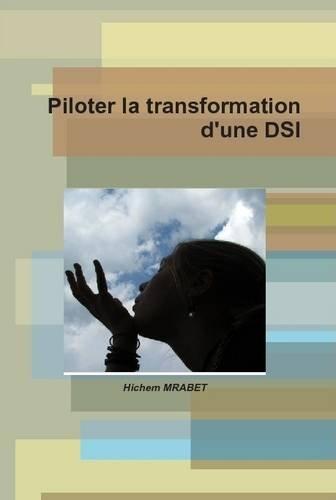 Piloter la transformation d'une DSI