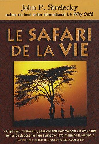 Le safari de la vie