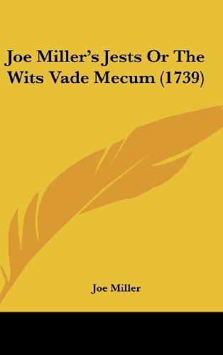 Joe Miller's Jests Or The Wits Vade Mecum (1739)