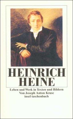 Heinrich Heine: Leben und Werk in Daten und Bildern