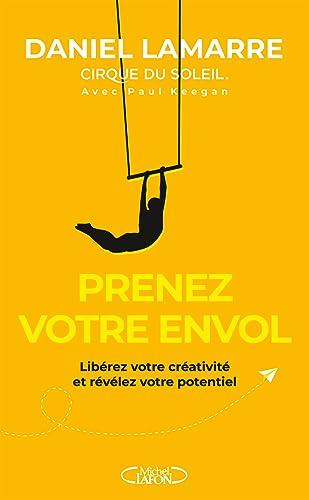 Prenez votre envol : libérez votre créativité et révélez votre potentiel