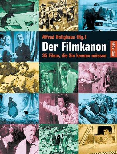 Der Filmkanon: 35 Filme, die Sie kennen müssen