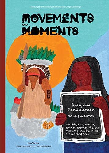 Movements and Moments: Indigene Feminismen in 10 Graphic Novels