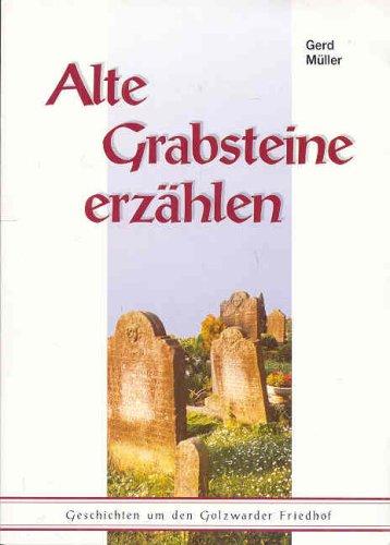 Alte Grabsteine erzählen: Geschichten um den Golzwarder Friedhof