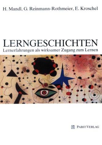 Lerngeschichten: Lernerfahrungen als wirksamer Zugang zum Lernen