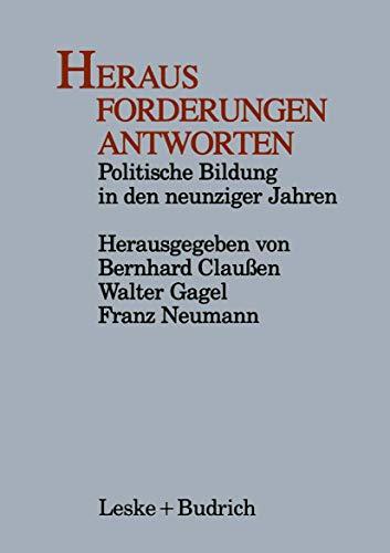 Herausforderungen - Antworten: Politische Bildung in den neunziger Jahren