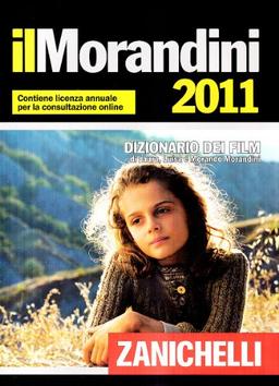 Il Morandini 2011. Dizionario dei film. Con CD-ROM