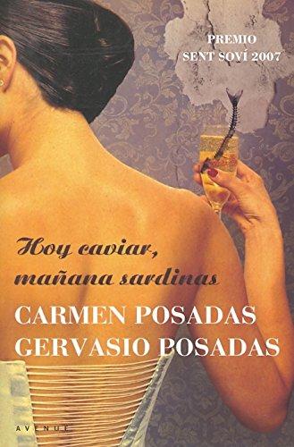 Hoy caviar, mañana sardinas (OTROS FICCIÓN, Band 195)