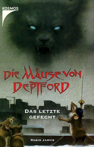 Die Mäuse von Deptford - Das letzte Gefecht