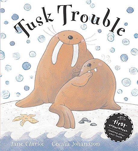 Tusk Trouble (Hodder Toddler)