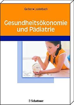 Gesundheitsökonomie und Pädiatrie