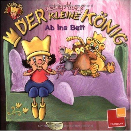 Der kleine König: Ab ins Bett