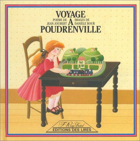 Voyage à Poudrenville