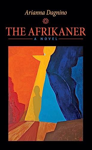 The Afrikaner (Essential Prose, Band 161)