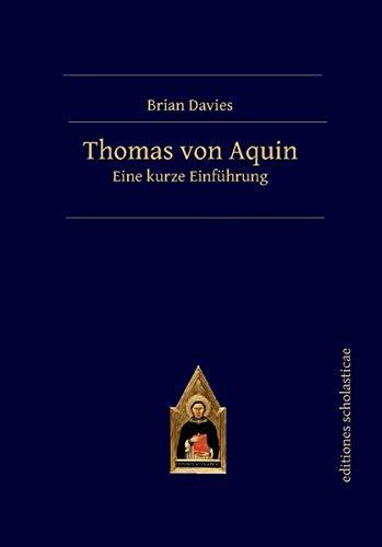 Thomas von Aquin: Eine kurze Einführung