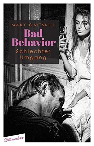 Bad Behavior. Schlechter Umgang: Storys