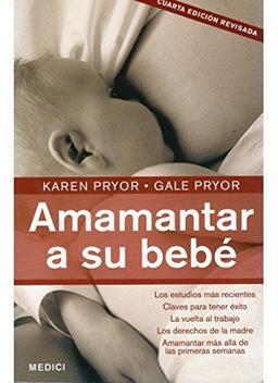 Amamantar a su bebé (MADRE Y BEBÉ)