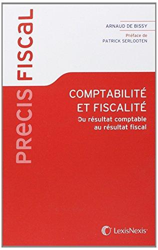 Comptabilité et fiscalité : du résultat comptable au résultat fiscal