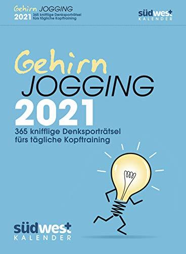 Gehirnjogging 2021 Tagesabreißkalender. 366 knifflige Denksporträtsel fürs tägliche Kopftraining