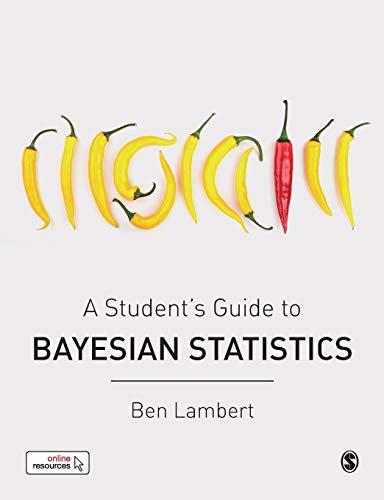 A Student's Guide to Bayesian Statistics