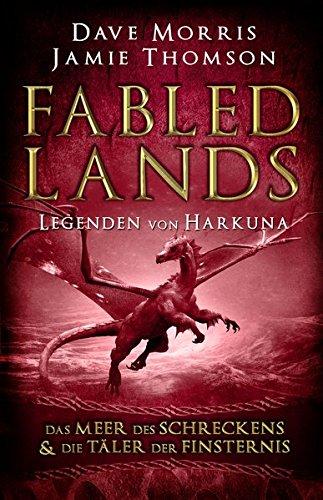 Fabled Lands - Die Legenden von Harkuna: Die Meere des Schreckens & Die Täler der Finsternis (Fabled Lands / Legenden von Harkuna)