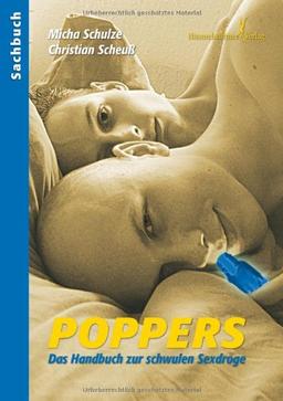 Poppers: Das Handbuch zur schwulen Sexdroge