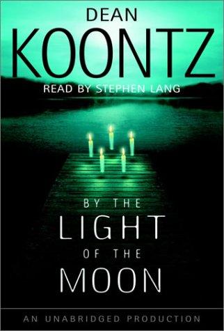 By the Light of the Moon (Dean Koontz)