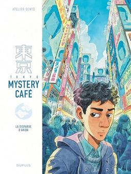 Tokyo Mystery café. Vol. 1. La disparue d'Akiba