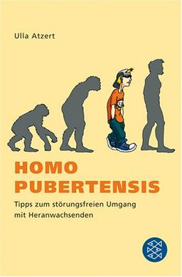 Homo pubertensis: Tipps zum störungsfreien Umgang mit Heranwachsenden