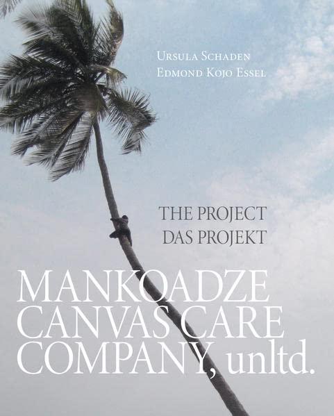 Mankoadze Canvas Care Compnay, unltd.: The Project / Das Projekt