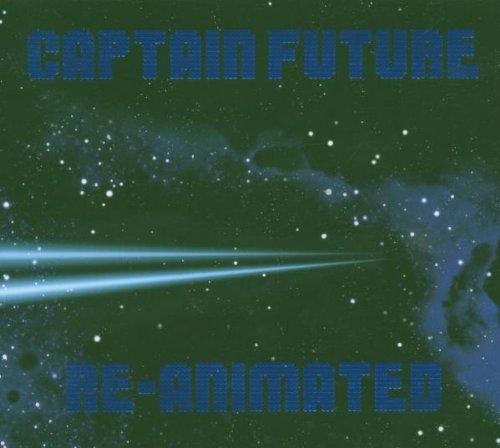 Captain Future Re-Animated