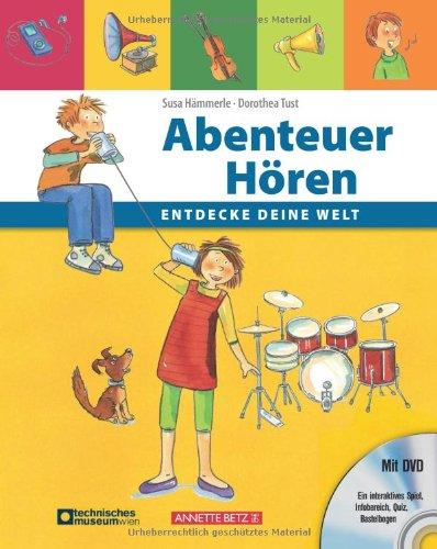 Abenteuer Hören mit DVD: Entdecke deine Welt