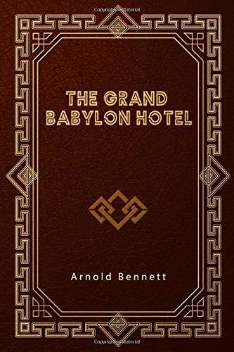 The Grand Babylon Hotel