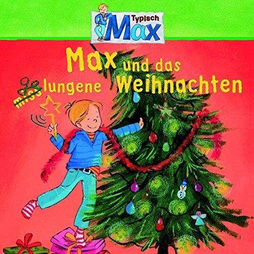 14: Max und das Gelungene Weihnachten