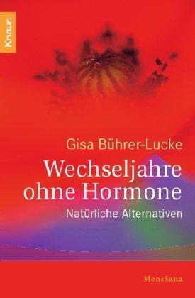 Wechseljahre ohne Hormone: Natürliche Alternativen