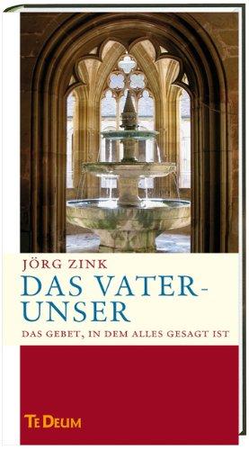 Das Vaterunser: Te Deum - Jahresedition 2012