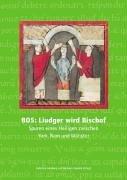 805: Liudger wird Bischof