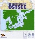 Revierführer Ostsee. Einschließlich Skagerrak, Kattegat und Beltsee