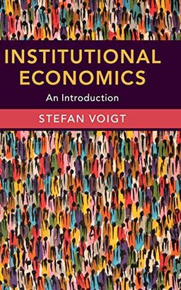 Institutional Economics: An Introduction