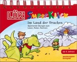 LÜK-SuperKlick: Im Land der Drachen: Übungen für Schulanfänger