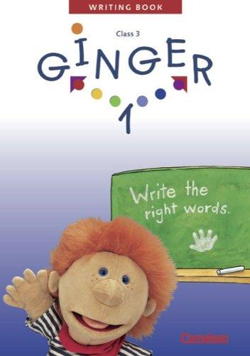 Ginger - Westliche Bundesländer/Östliche Bundesländer und Berlin - Bisherige Ausgabe: Ginger 1 - Class 3 - Writing Book - write the right words