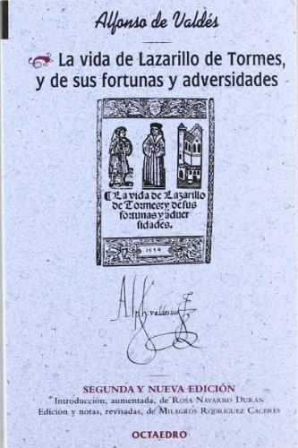 La vida del Lazarillo de Tormes y de sus fortunas y adversidades (Biblioteca Octaedro, Band 15)