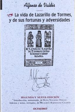 La vida del Lazarillo de Tormes y de sus fortunas y adversidades (Biblioteca Octaedro, Band 15)