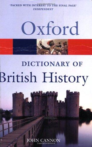 Dictionary of British History (Oxford Paperback Reference)