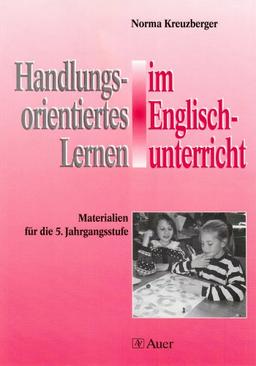 Handlungsorientiertes Lernen im Englischunterricht, Materialien für die 5. Jahrgangsstufe