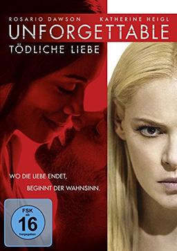 Unforgettable - Tödliche Liebe