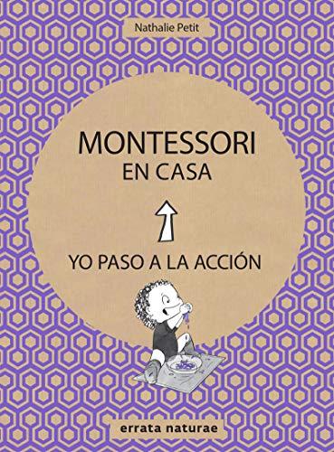 Montessori en casa (Yo paso a la acción)